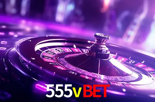 555vbet app